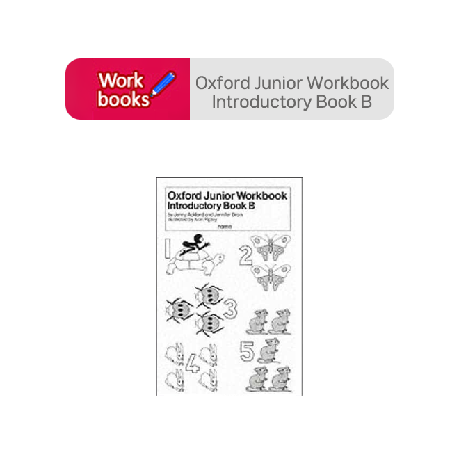 Oxford Junior Workbook Introductory Book B