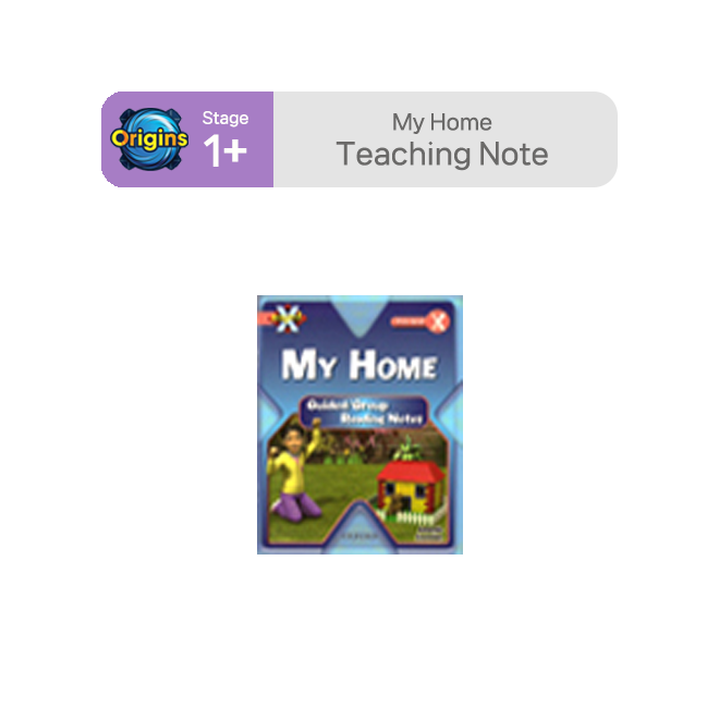 BookBand Stage 1+ My Home : Teaching Note