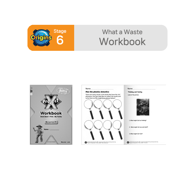 Project X - Stage 6 What a Waste : Workbook
